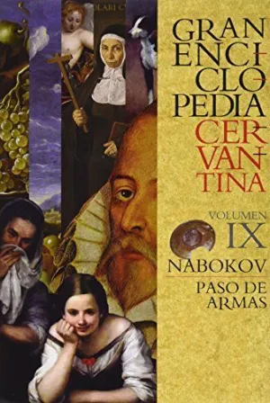 GRAN ENCICLOPEDIA CERVANTINA. VOLUMEN IX: NABOKOV - PASO DE ARMAS