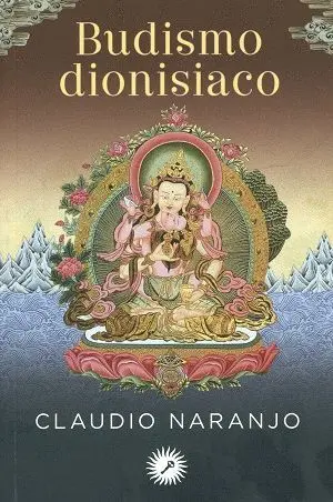 BUDISMO DIONISIACO : MEDITACIONES GUIADAS BUDISMO DIONISIACO : MEDITACIONES GUIADAS