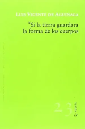 SI LA TIERRA GUARDARA LA FORMA DE LOS CUERPOS