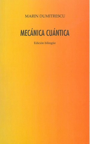 MECÁNICA CUÁNTICA (EDICIÓN BILINGÜE)