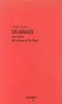 SIN AMBAGES: UNAS CUANTAS (DEL PEBETERO DE NYO TJONG)