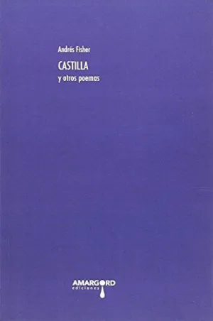 Castilla y Otros Poemas
