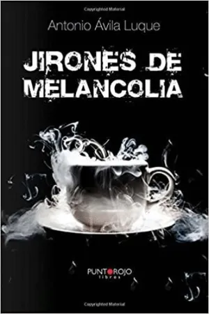 JIRONES DE MELANCOLÍA