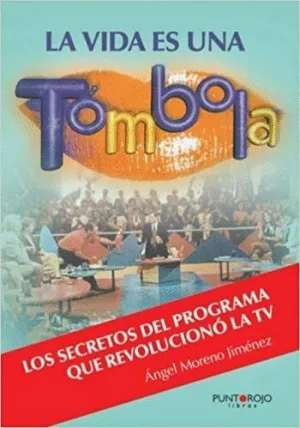 LA VIDA ES UNA TÓMBOLA