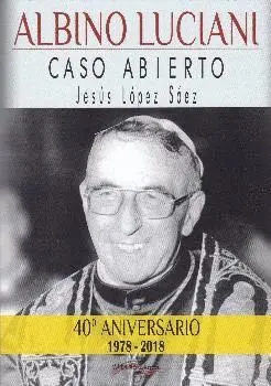 ALBINO LUCIANI: CASO ABIERTO