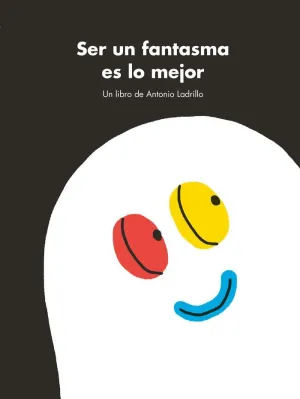 SER UN FANTASMA ES LO MEJOR SER UN FANTASMA ES LO MEJOR