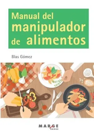 MANUAL DEL MANIPULADOR DE ALIMENTOS