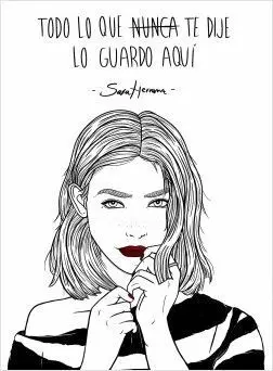 TODO LO QUE NUNCA TE DIJE LO GUARDO AQUÍ