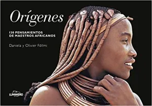 ORÍGENES MINI : 130 PENSAMIENTOS DE MAESTROS AFRICANOS