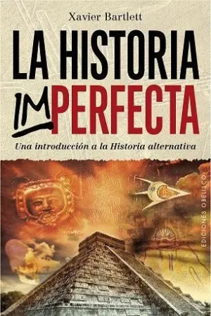 LA HISTORIA IMPERFECTA