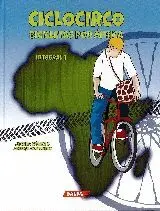 CICLOCIRCO: BICICLETAS POR AFRICA (INTEGRAL 1)