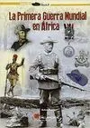 LA PRIMERA GUERRA MUNDIAL EN AFRICA