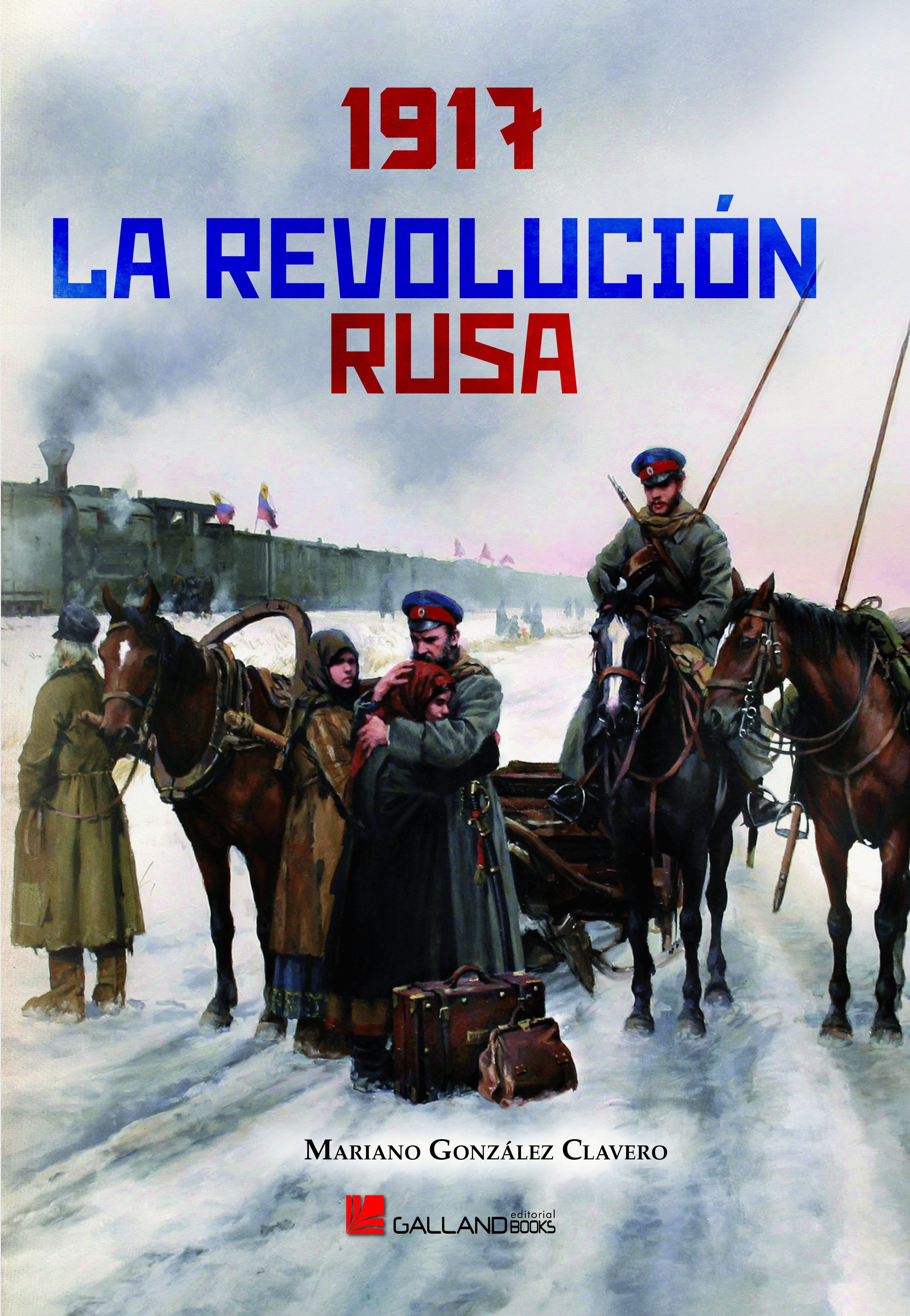 1917: LA REVOLUCION RUSA