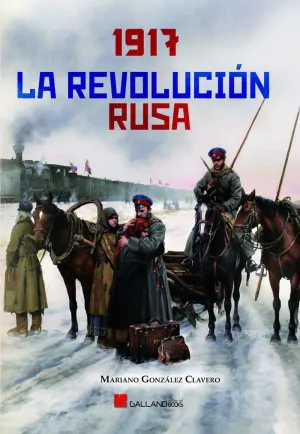 1917: LA REVOLUCION RUSA 1917: LA REVOLUCION RUSA