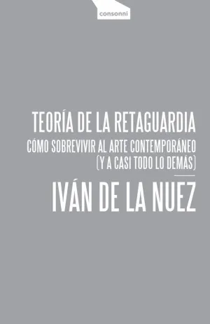 TEORIA DE LA RETAGUARDIA: <BR>