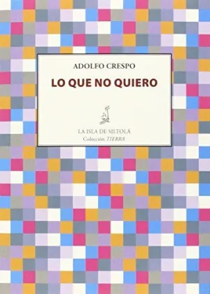 Lo que no Quiero