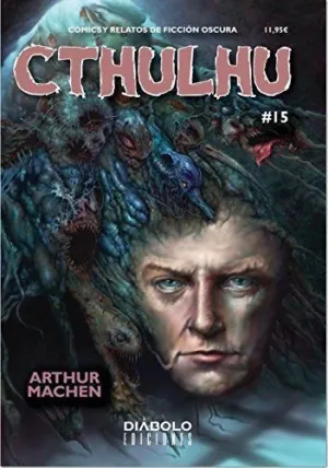 CTHULHU \15: CÓMICS Y RELATOS DE FICCIÓN OSCURA CTHULHU \15: CÓMICS Y RELATOS DE FICCIÓN OSCURA
