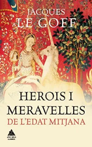 HEROIS I MERAVELLES DE L'EDAT MITJANA - CAT