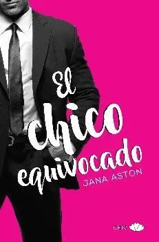 EL CHICO EQUIVOCADO EL CHICO EQUIVOCADO