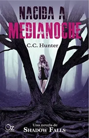 NACIDA A MEDIANOCHE: UNA NOVELA DE SHADOW FALLS