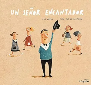 UN SE¥OR ENCANTADOR