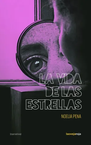 LA VIDA DE LAS ESTRELLAS