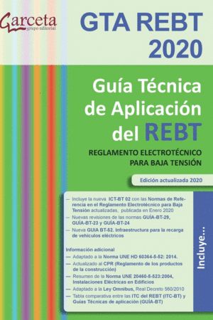 GUIA TECNICA DE APLICACION DEL REBT: REGLAMENTO ELECTROTECNICO PARA BAJA TENSION (EDICION 2020)