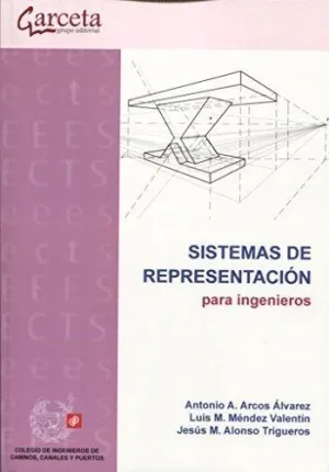SISTEMAS DE REPRESENTACION PARA INGENIEROS SISTEMAS DE REPRESENTACION PARA INGENIEROS