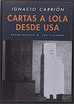 CARTAS A LOLA DESDE USA
