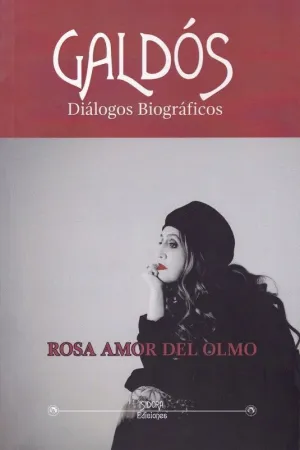 GALDOS: DIALOGOS BIOGRAFICOS