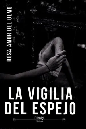 LA VIGILIA DEL ESPEJO