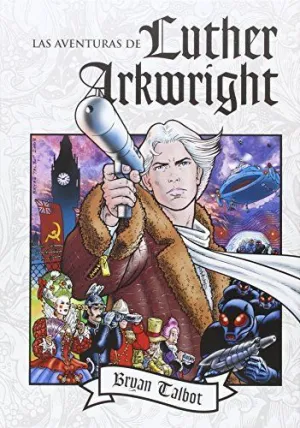 LAS AVENTURAS DE LUTHER ARKWRIGHT