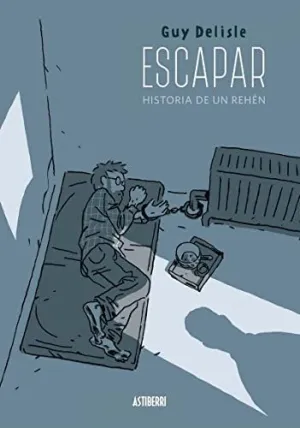 ESCAPAR: HISTORIA DE UN REHÉN