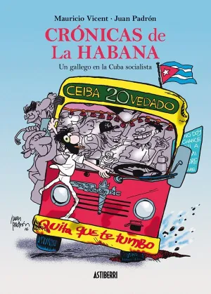 CRÓNICAS DE LA HABANA: <BR>