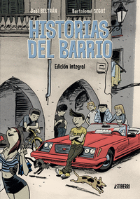 HISTORIAS DEL BARRIO. EDICION INTEGRAL