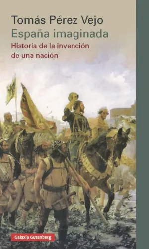 ESPAÑA IMAGINADA: <BR>