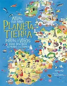 ATLAS PARA NIÑOS: PLANETA TIERRA. MAPAS Y VIDEOS PARA DESCUBRIR EL MUNDO Y EL ESPACIO ATLAS PARA NIÑOS: PLANETA TIERRA. MAPAS Y VIDEOS PARA DESCUBRIR EL MUNDO Y EL ESPACIO