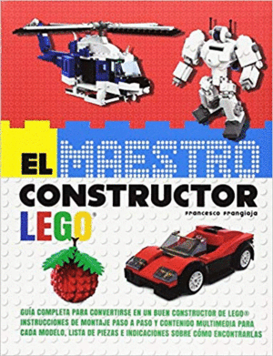 EL MAESTRO CONSTRUCTOR LEGO