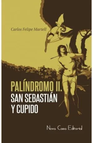 PALÍNDROMO II: SAN SEBASTIÁN Y CUPIDO
