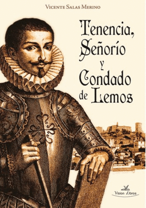 TENENCIA, SEÑORIO Y CONDADO DE LEMOS