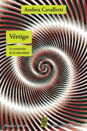 VÉRTIGO: LA TENTACIÓN DE LA IDENTIDAD