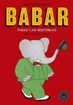 Babar: Todas las Historias (Edición de Lujo)