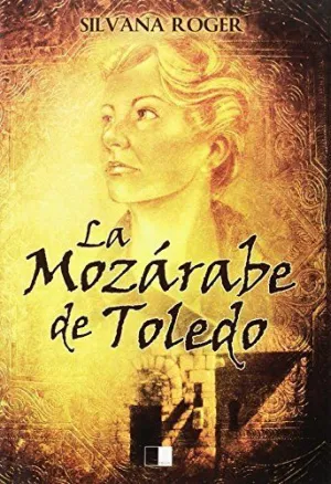 LA MOZARABE DE TOLEDO LA MOZARABE DE TOLEDO