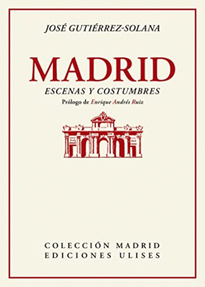 MADRID: ESCENAS Y COSTUMBRES