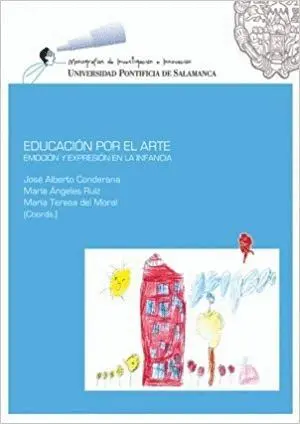 EDUCACIÓN POR EL ARTE: EMOCIÓN Y EXPRESIÓN EN LA INFANCIA