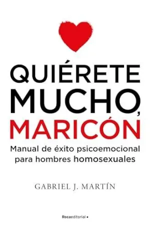 QUIERETE MUCHO, MARICON