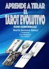 APRENDE A TIRAR EL TAROT EVOLUTIVO CON CONCIENCIA