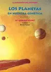 LOS PLANETAS EN NUESTRA GENETICA