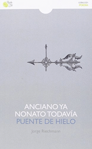 ANCIANO YA NONATO TODAVIA / PUENTE DE HIELO