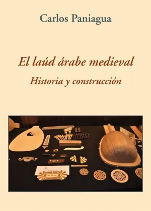 EL LAÚD ÁRABE MEDIEVAL: <BR>